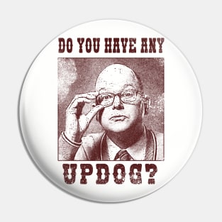 Do You Have Any Updog? Pin