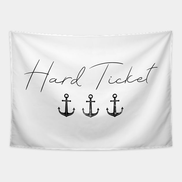Hard Ticket || Newfoundland and Labrador || Gifts || Souvenirs || Clothing Tapestry by SaltWaterOre