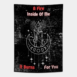 Burn For You Tapestry