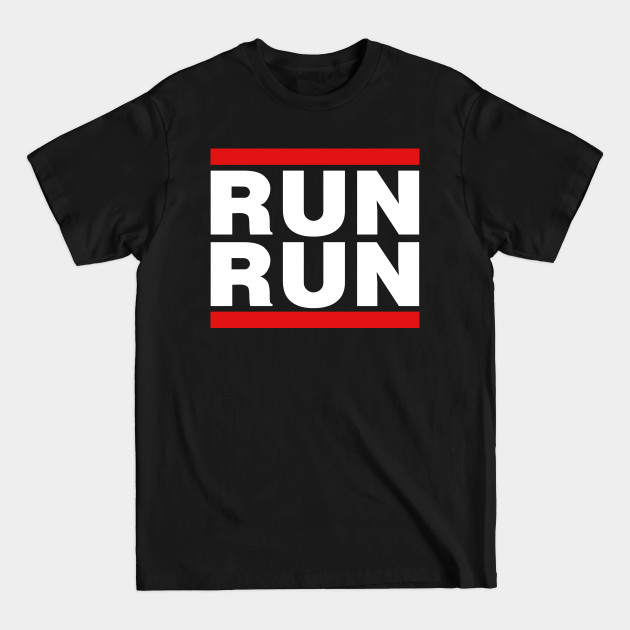 Disover RUN RUN - Runner - T-Shirt