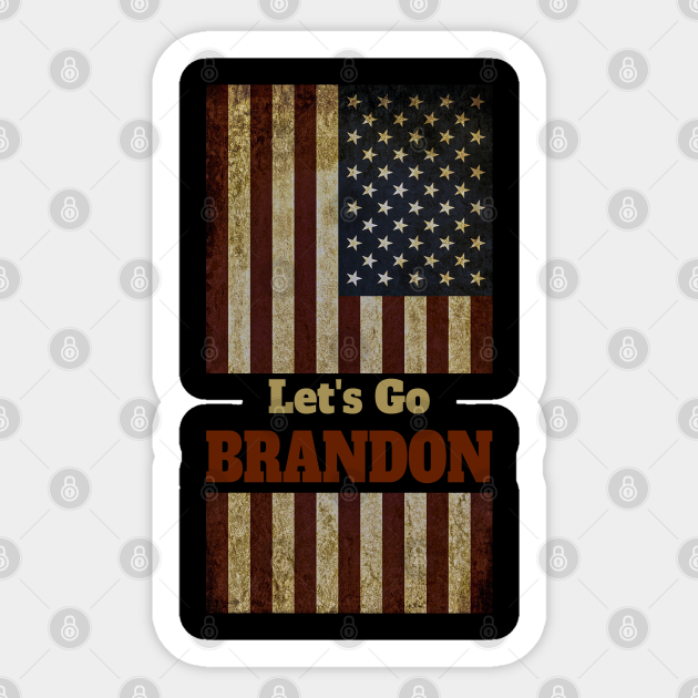 Let's Go Brandon Vintage American Flag - Lets Go Brandon American Flag - Sticker