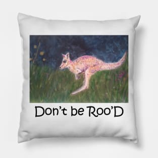 Don't be Roo'D Pillow