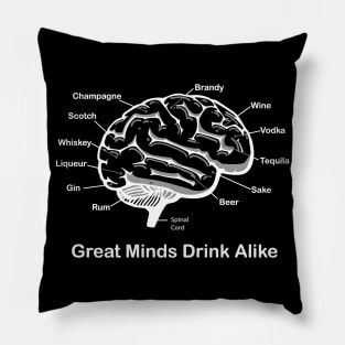 Great Minds Drink Alike Pillow