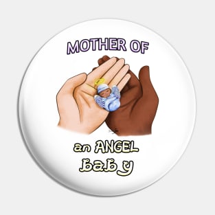 Mother of an Angel Baby (Interracial) Pin