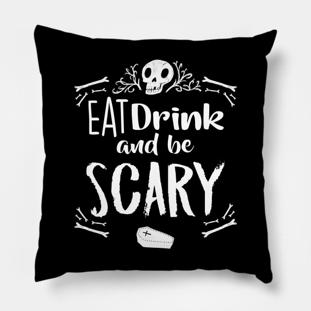 Eat Drink and Be Scary Funny Halloween Drinking Skull Bones Coffin Pillow by graphicbombdesigns