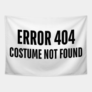 error 404 costume not found Tapestry