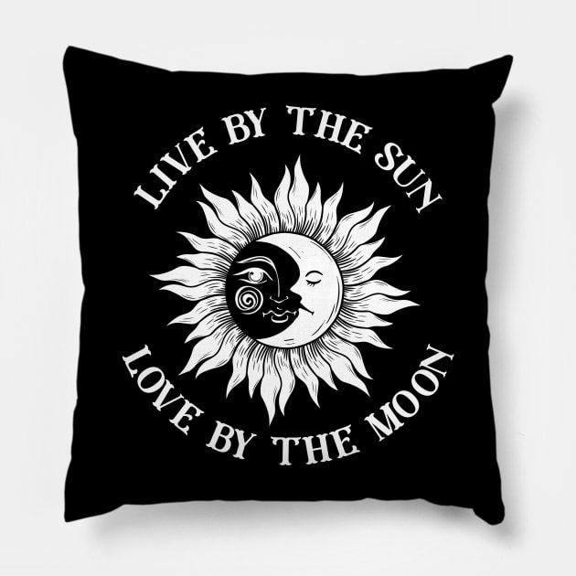 Live By The Sun, Love By The Moon Pillow by Dark Night Designs