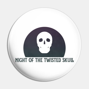 night of the twisted skulls (dark sickly) Pin