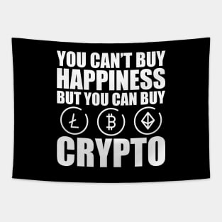 Crypto Trader - You can't buy happiness but you can buy crypto w Tapestry