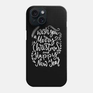 Wish you a merry christmas and happy new year Phone Case