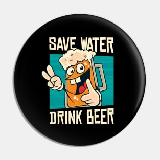 Beer Funny Quote Pin