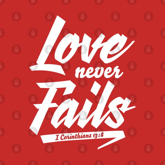 Love Never Fails by Kuys Ed