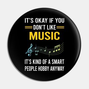 Smart People Hobby Music Pin