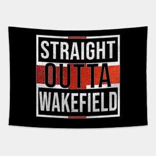 Straight Outta Wakefield - Gift for England From Wakefield Tapestry