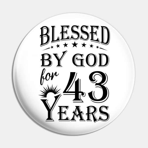 Blessed By God For 43 Years Pin by Lemonade Fruit