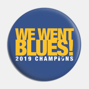 We Went Blues! Pin