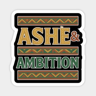 Ashé & Ambition – Afrocentric Power Statement Magnet