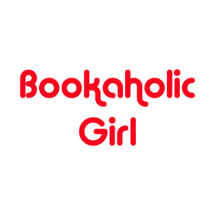 Bookaholic Girl T-Shirt