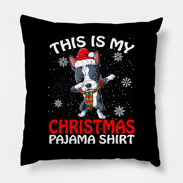 This is my Christmas Pajama Shirt Boston Terrier Pillow by intelus