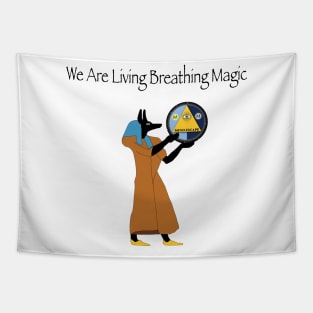 We are living breathing magic Tapestry