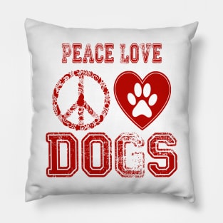 peace love dogs Pillow