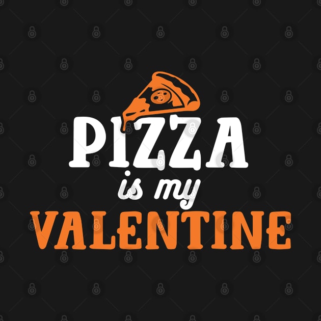 Pizza Is My Valentine by pako-valor