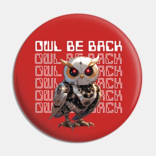 Owl be back Pin