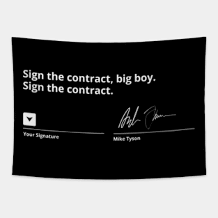 Sign The Contract Big Boy Tapestry