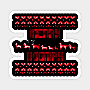 merry dogmas Magnet