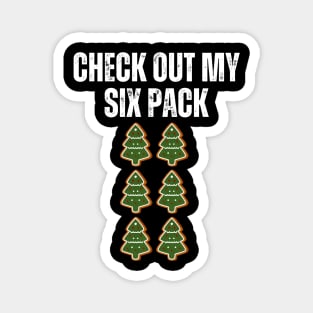 Check Out My Six Pack - Christmas Tree Cookie Humor Magnet