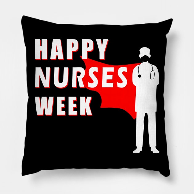 happy nurses week Pillow by Flipodesigner