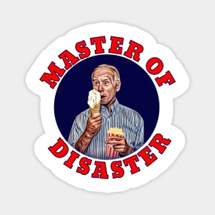 Joe Biden MASTER OF DISASTER Magnet