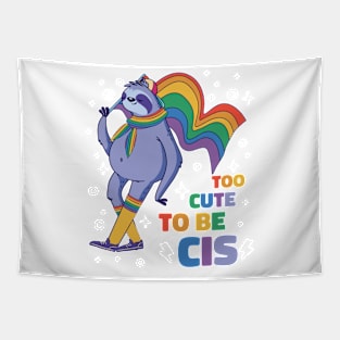 Too Cute To Be CIS Sloth Pride Flag Tapestry