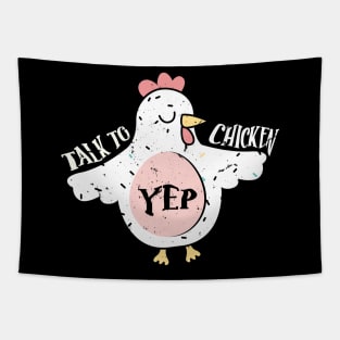 Yep I Talk To Chickens , Cute Chicken Buffs Tapestry