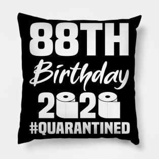 88th Birthday 2020 Quarantined Pillow