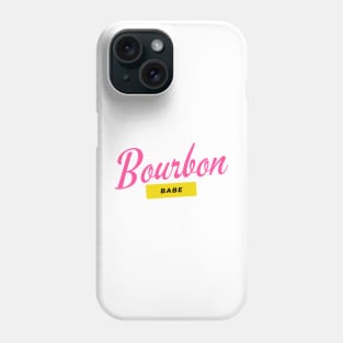 Bourbon Babe Phone Case