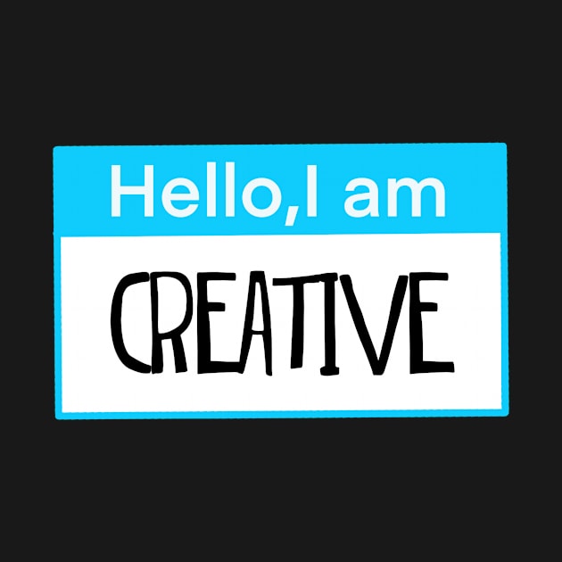 Hello, I am creative by Shus-arts