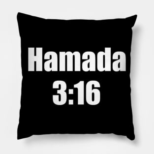 HAMADA 3:16 Pillow