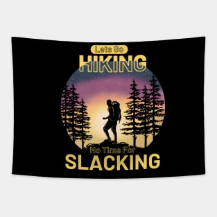 Lets Go Hiking Tapestry