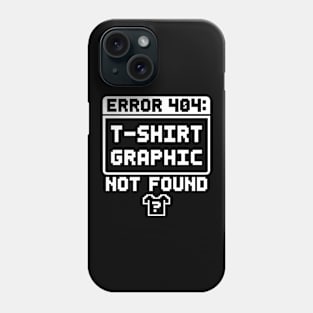 Error 404 Phone Case