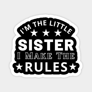 Funny Little Sister Gift Idea Magnet