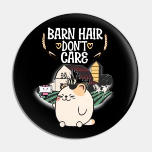 Barn Hair Don't Care Funny Farm And Horse Riding Pin