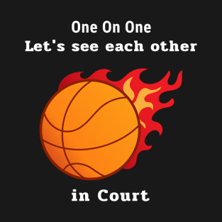 One on One T-Shirt