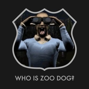 Who is Zoo Dog? T-Shirt