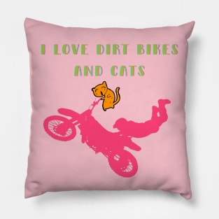 I LOVE MOTOCROSS DIRT BIKES AND CATS Pillow