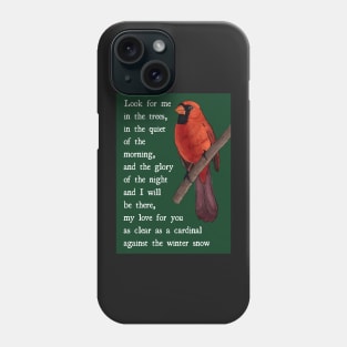 Loved One Cardinal Condolence Message and Illustration Phone Case