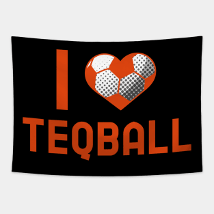 I Love Teqball Tapestry