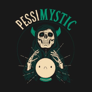 PessiMystic T-Shirt