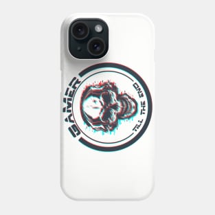 Gamer till the end  | skull Phone Case