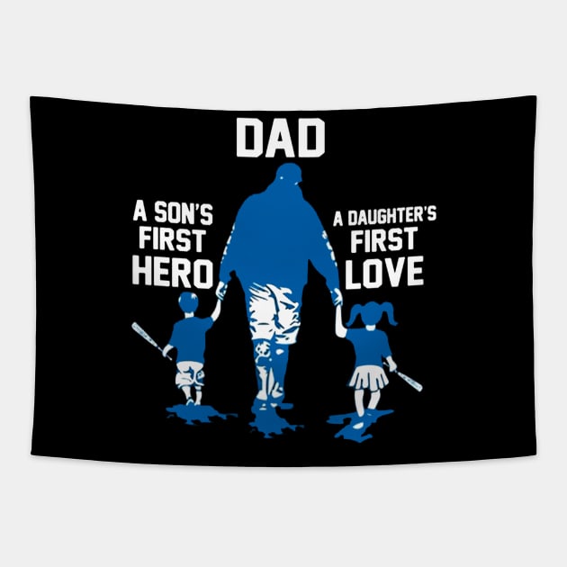 Dad - A Son's First Hero A Daughter's First Love Gift For Lover Baseball Tapestry by darius2019